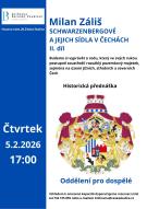MILAN ZÁLIŠ: SCHWARZENBERGOVÉ A JEJICH SÍDLA V ČECHÁCH (2. část) 1