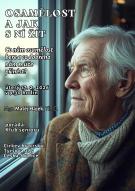 OSAMĚLOST A JAK S NÍ ŽÍT 2