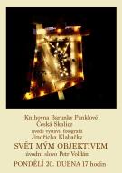 JINDŘICH KLABAČKA: SVĚT MÝM OBJEKTIVEM 1