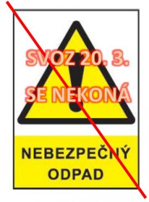 Svoz nebezpečného a objemného odpadu se 20. 3. 2021 nekoná