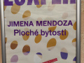 JIMENA MENDOZA (MX): PLOCHÉ BYTOSTI / Flat beings 1
