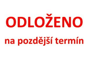 Sobotní velké společenské akce se přesouvají na nové termíny 1